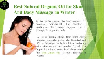 Best Natural Organic Oil for Skin And Body Massage  in Winter