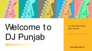 Welcome to the djpunjab