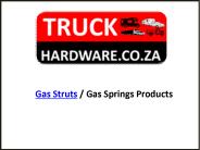 Gas Struts - Truck Hardware