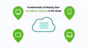 Fundamentals of Hosting Your QuickBooks Desktop in the Cloud