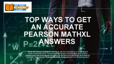 Top Ways To Get An Accurate Pearson MathXL Answers