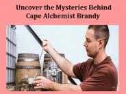 Uncover The Mysteries Behind Cape Alchemist Brandy
