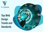 Top Web Design Trends and Standards - Webguruz Technologies