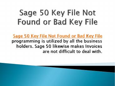 Fix Sage 50 “Key File Not Found” Issue