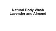 Natural Body Wash Lavender and Almond