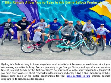 Bike Rentals Allow You to Take In the Entire Balboa Peninsula