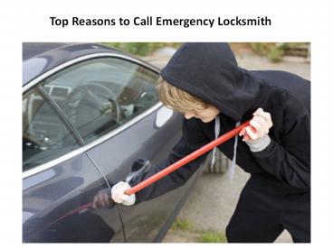 Top Reasons to Call Emergency Locksmith