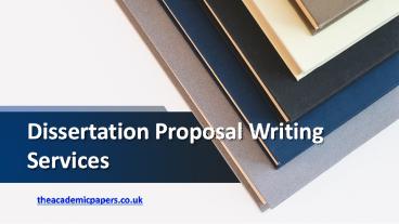 Dissertation Proposal Writing Services