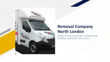 Removal Company North London