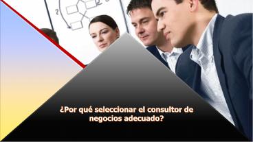 Razones para contratar consultores de negocios
