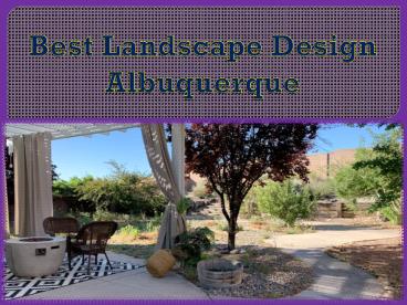 Best Landscape  Design Albuquerque