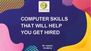 Computer Skills That Will Help You Get Hired
