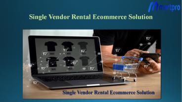 Single Vendor Rental Ecommerce Solution