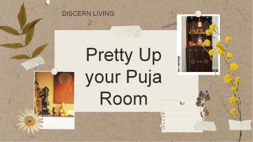 Pretty Up your Puja Room