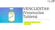 Venclexta 100 mg: Therapy for CLL/SLL & AML