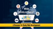 6 Reasons To Study Web Development