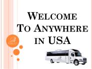 Welcome To Anywhere in USA - Avalon Bus