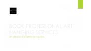 Book Professional Art Hanging Services, Well Hung