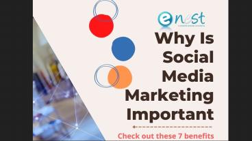 Why Is Social media marketing Important- Benefits