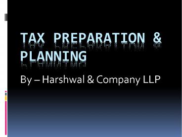 PPT – Tax Preparation and Return Services in the USA – HCLLP (1 ...
