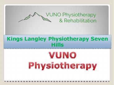 Kings Langley Physiotherapy Seven Hills