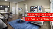6 Benifits Of Living In An Apartment