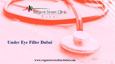 Under Eye Filler Dubai