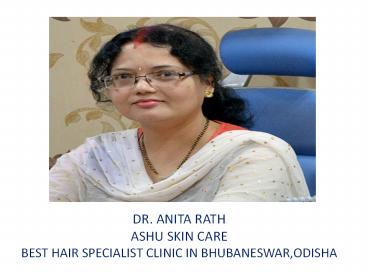 No-1 hair clinic in bhubaneswar - best hair clinic in bhubaneswar