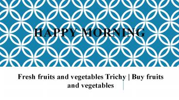 Kids relish eating healthy; without actually knowing them