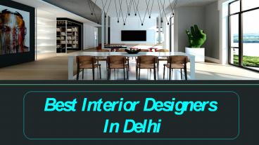 Best Interior Designers In Delhi
