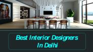Best Interior Designers In Delhi