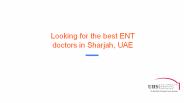 Best ENT doctors in Sharjah