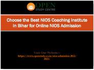 Choose the Best NIOS Coaching Institute in Bihar for Online NIOS Admission
