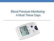 Blood Pressure Monitoring- A Must These Days (1)