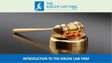 Introduction to The Kirlew Law Firm