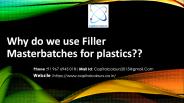 Why do we use Filler Masterbatches for plastics