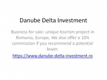 Danube Delta Investment