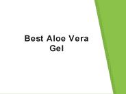Best Aloe Vera Gel