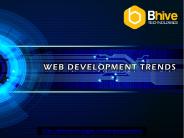 Web Development Trends_bhivetechnologies