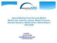 Special Boiling Point Solvents Market