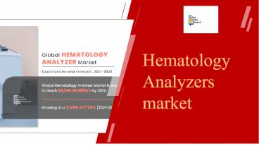 Hematology Analyzer Market Share 2030
