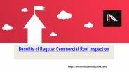 Benefits of Regular Commercial Roof Inspection