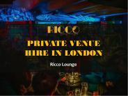 Private Venue Hire in London - Ricco Lounge