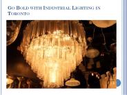 Go Bold with Industrial Lighting in Toronto