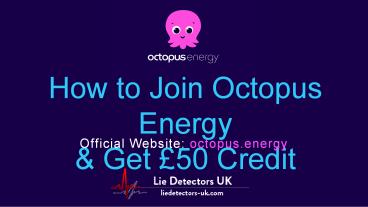Refer a Friend to Octopus Energy and Get £50 When They Switch ...