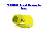 FACETENT - Beach Canopy for Face