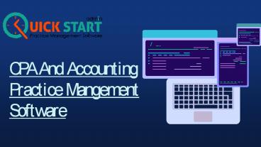 CPA And Accounting Practice Mangement Software