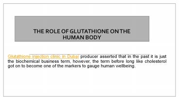 The role of glutathione on the human body