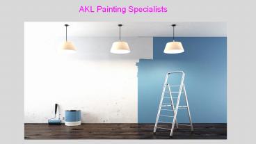 Choose Trusted & Best House Painters in Auckland