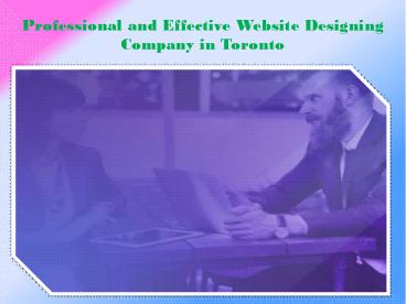Professional and Effective Website Designing Company in Toronto